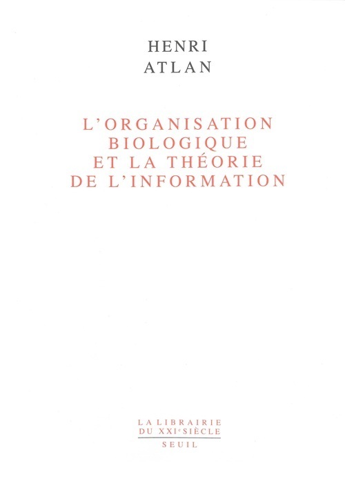 L'Organisation biologique et la théorie de l'information
