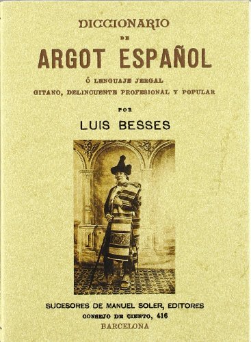 DICCIONARIO DE ARGOT ESPANOL