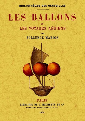LES BALLONS ET LES VOYAGES AERIENS