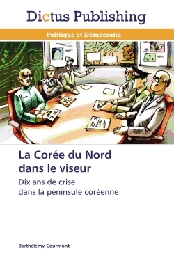 La corée du nord  dans le viseur