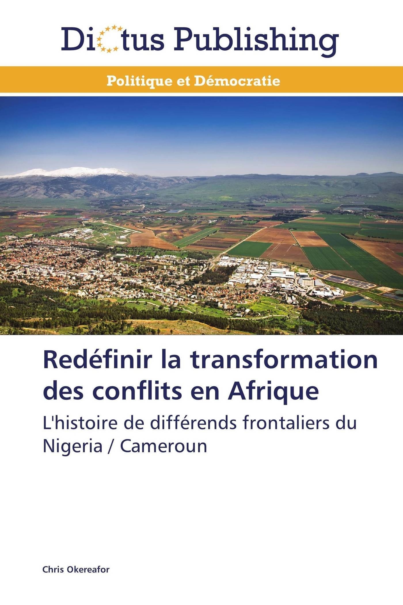 Redéfinir la transformation des conflits en afrique