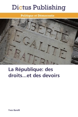 La république: des droits...et des devoirs