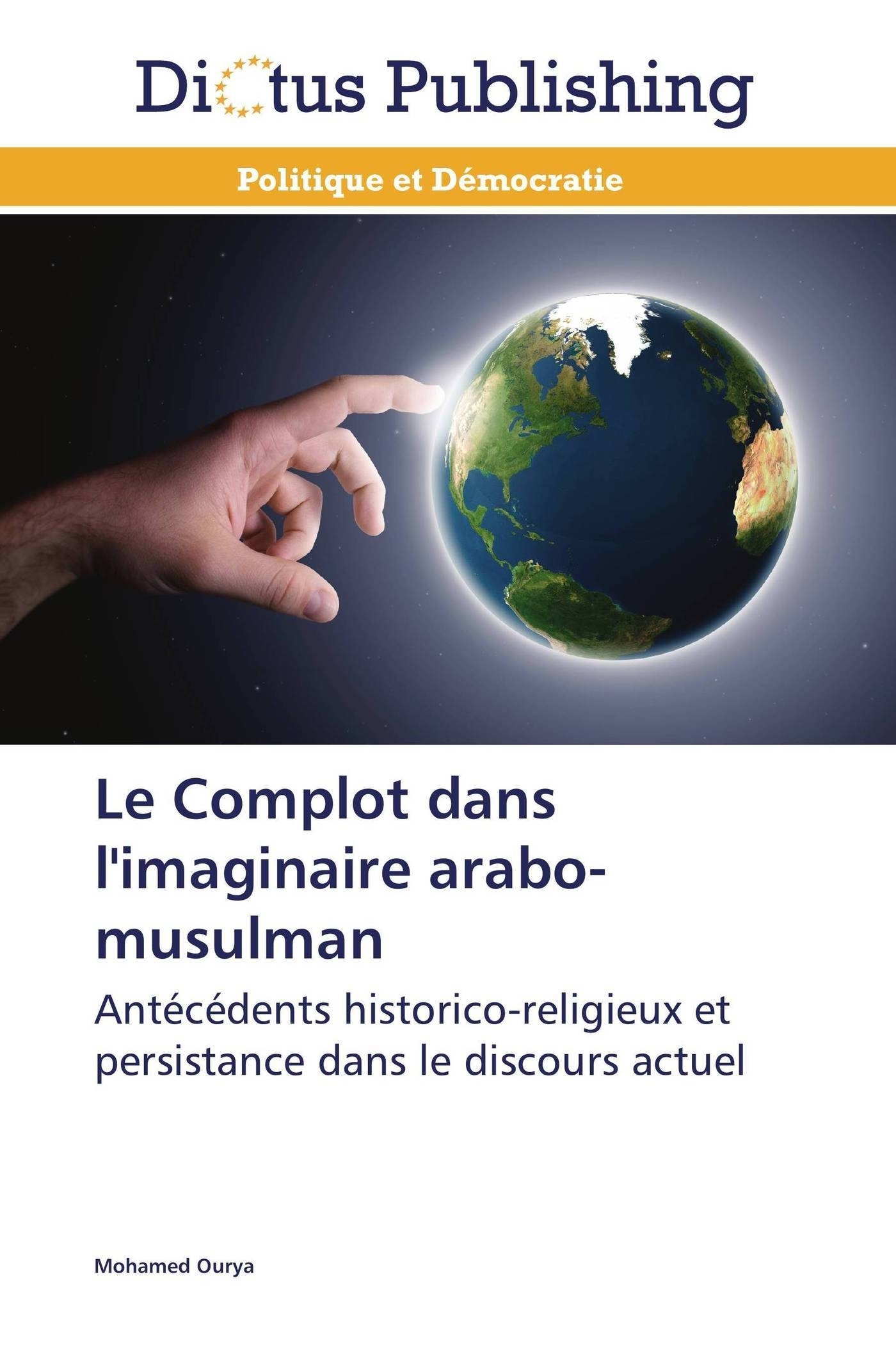 Le complot dans l'imaginaire arabo-musulman