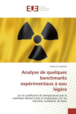 Analyse de quelques benchmarks experimentaux A eau legere