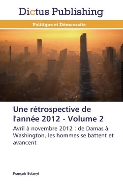 Une rétrospective de l'année 2012 - volume 2