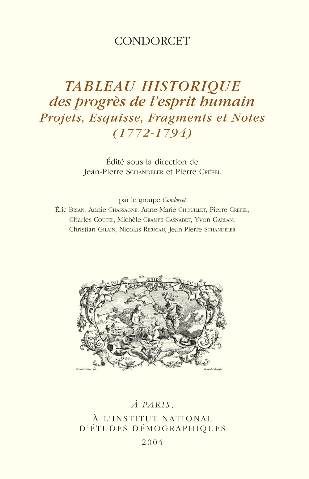 Tableau historique des progrès de l'esprit humain - projets, esquisse, fragments et notes, 1772-1794