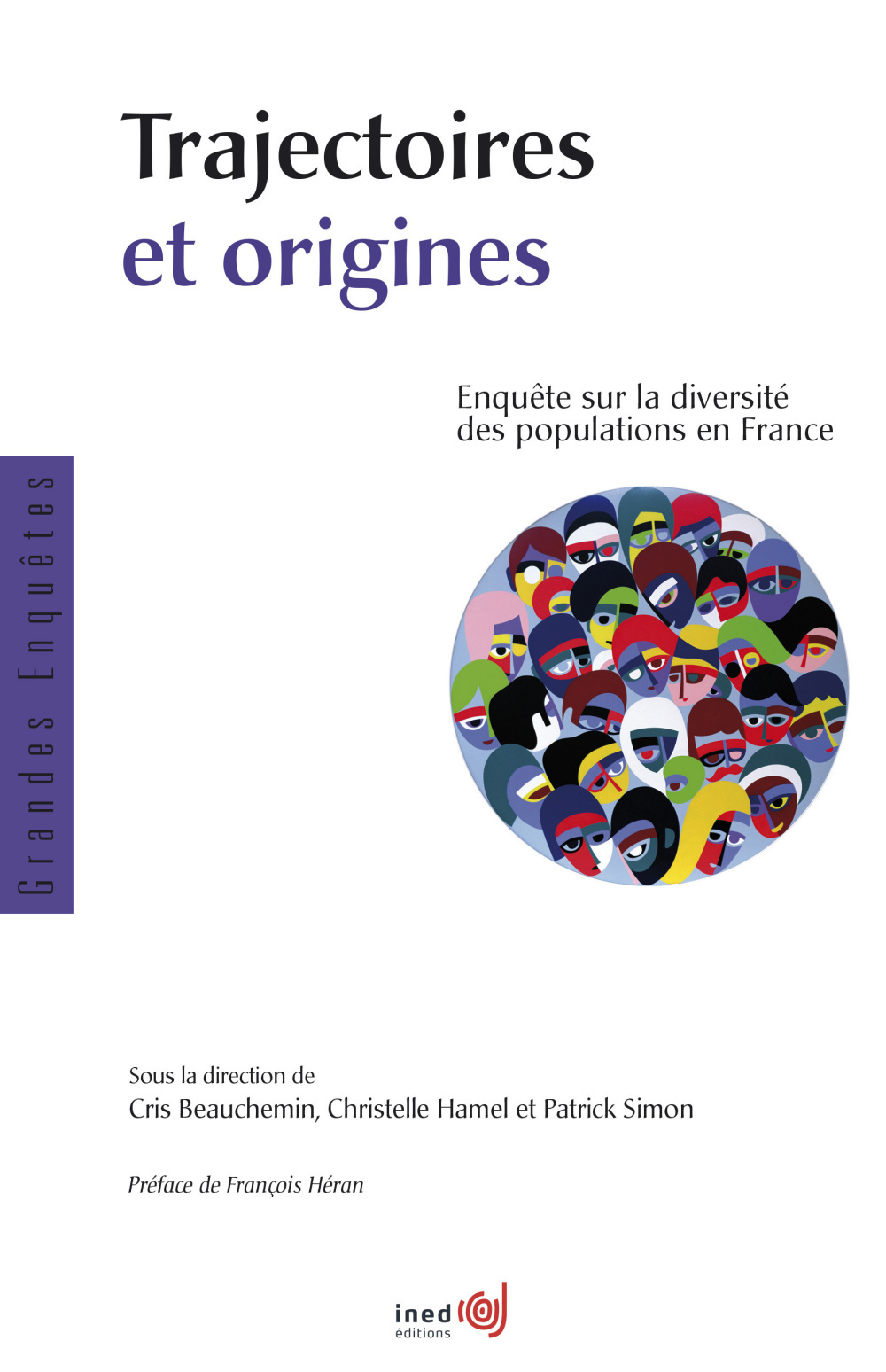 Trajectoires et origines - enquête sur la diversité des populations en France