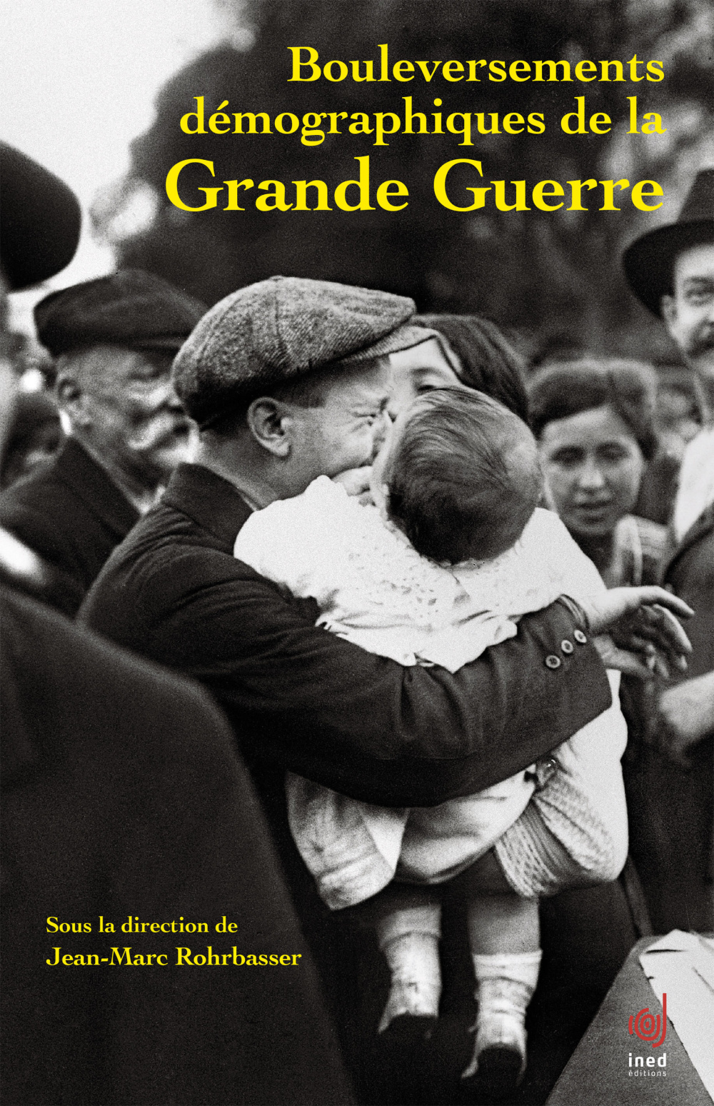 BOULEVERSEMENTS DEMOGRAPHIQUES DE LA GRANDE GUERRE