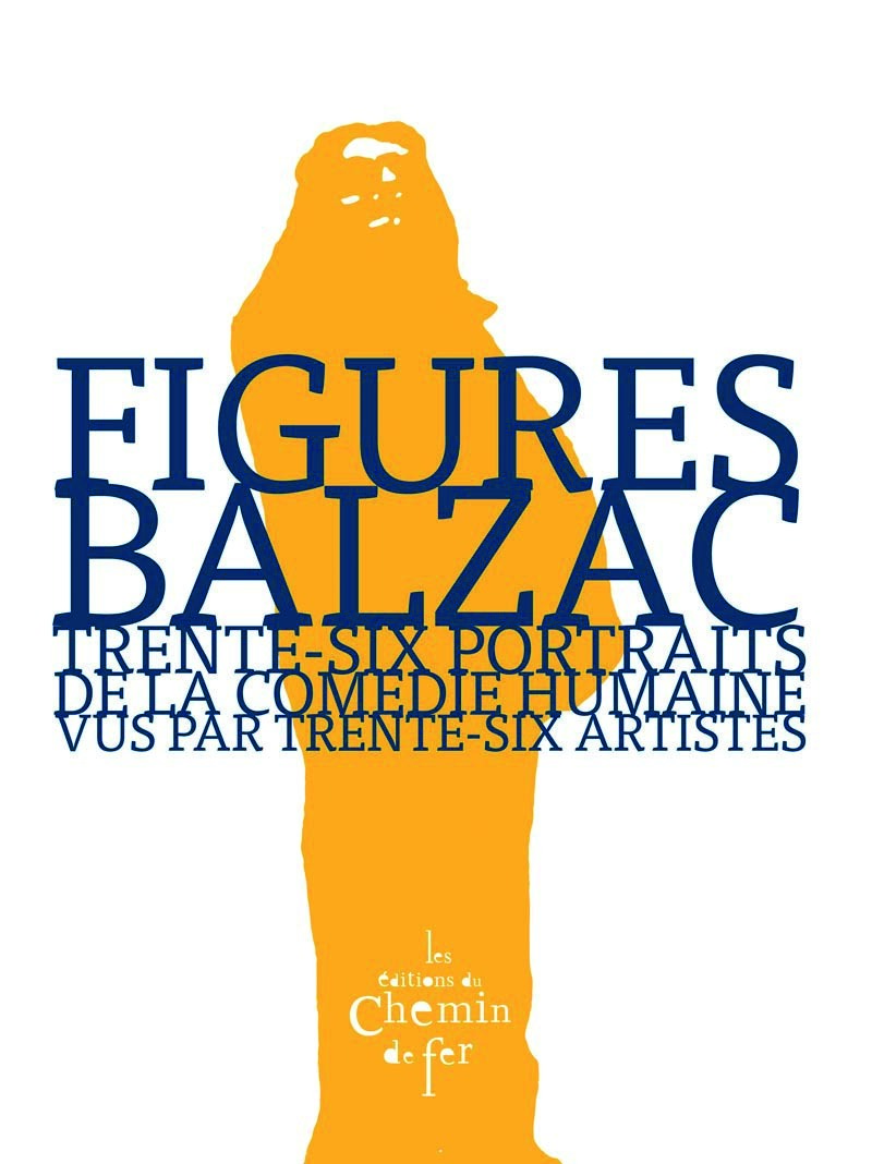 Figures, des portraits de La comédie humaine vus par des artistes contemporains