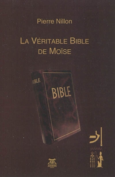 La véritable Bible de Moïse