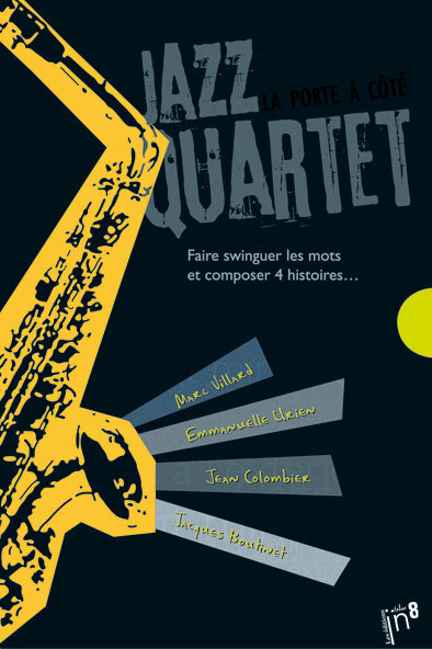 Jazz quartet - faire swinguer les mots et composer 4 histoires