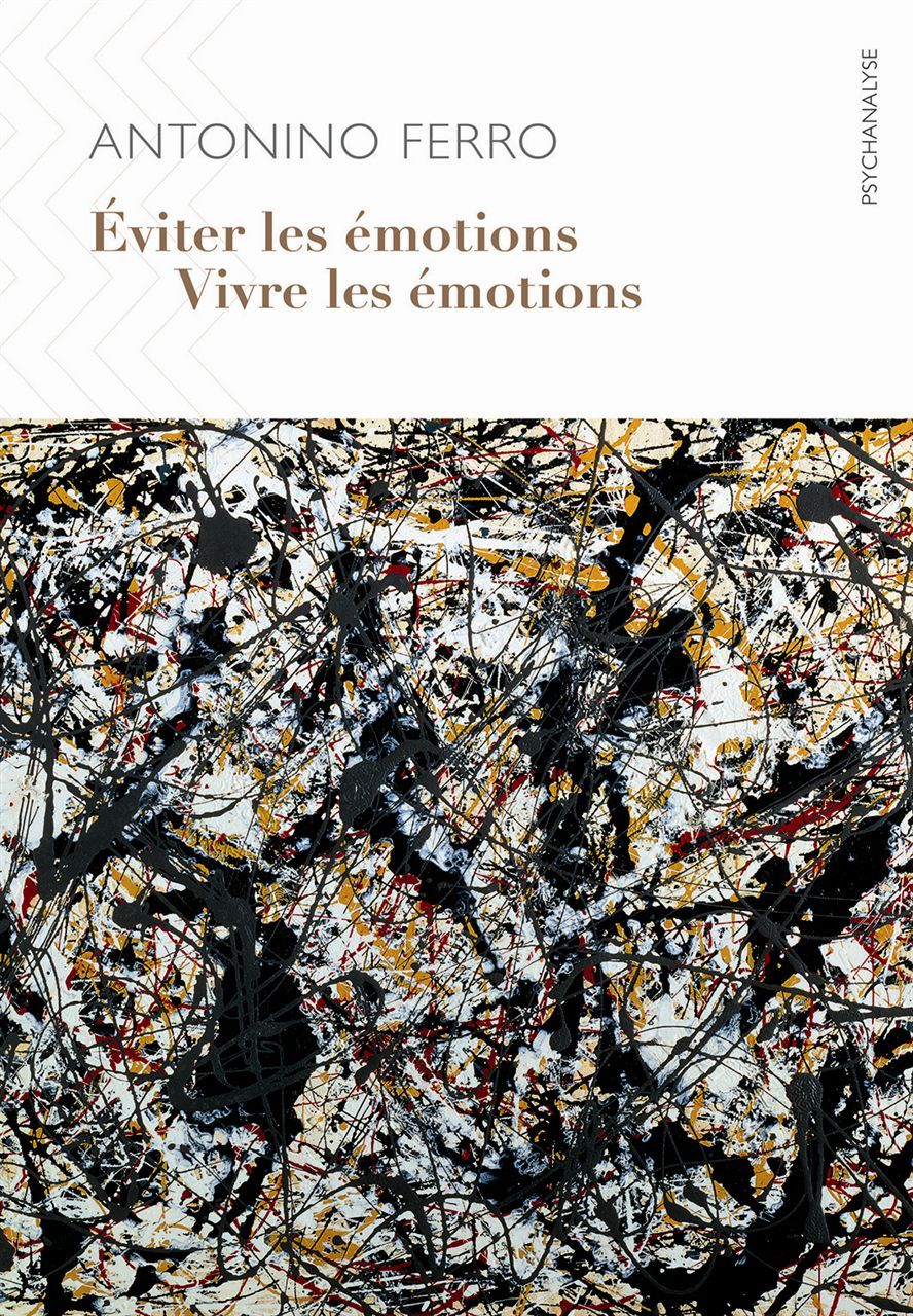 Éviter les émotions, vivre les émotions