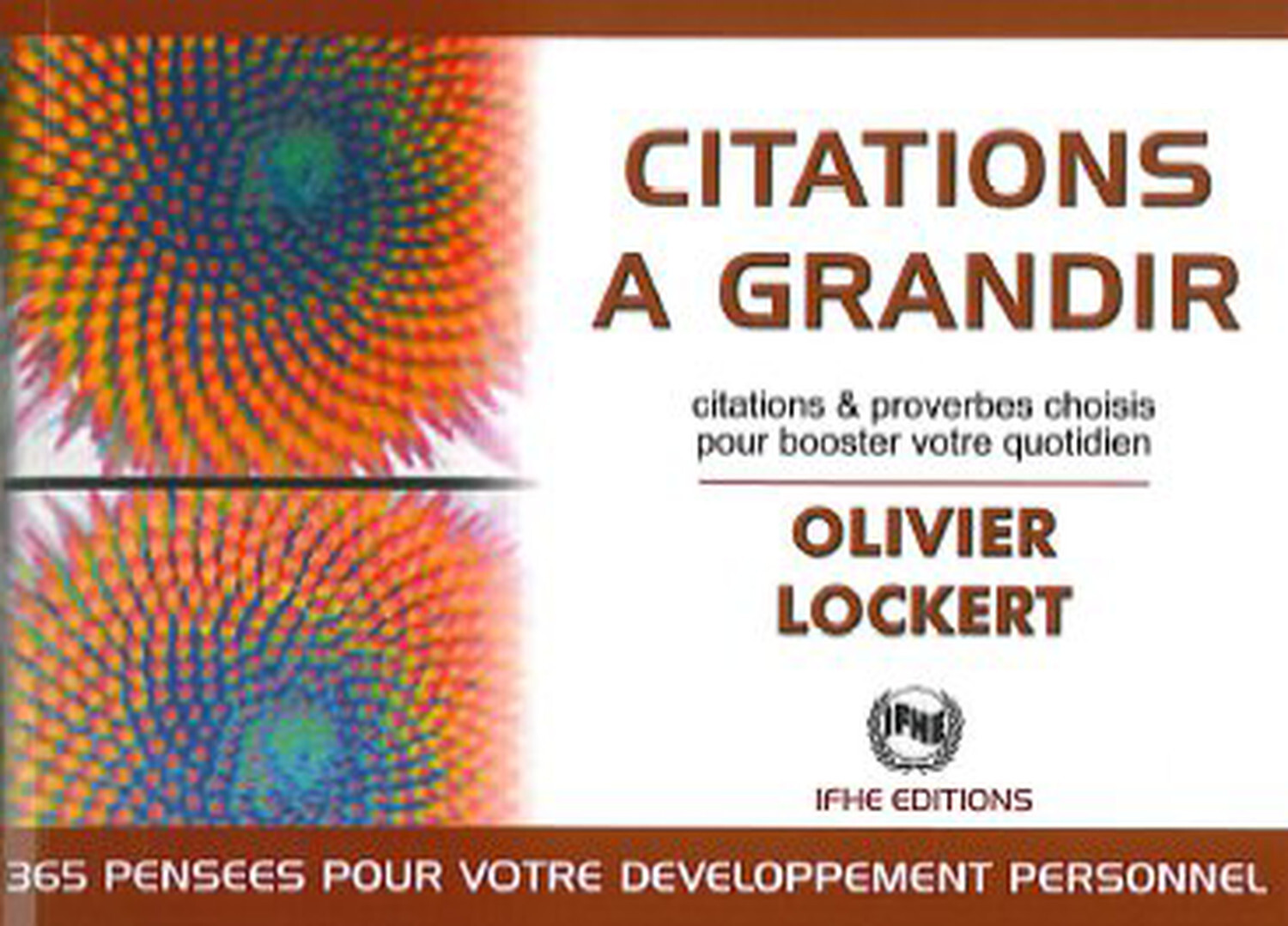 Citations à grandir - Citations & proverbes choisis pour booster votre quotidien