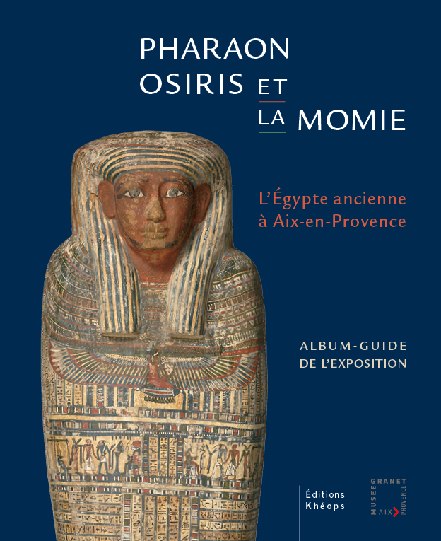 Pharaon, Osiris et la momie