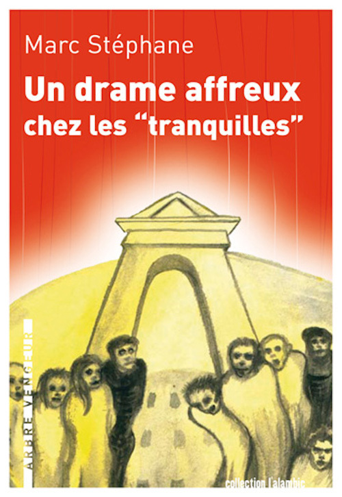 UN DRAME AFFREUX CHEZ LES "TRANQUILLES"