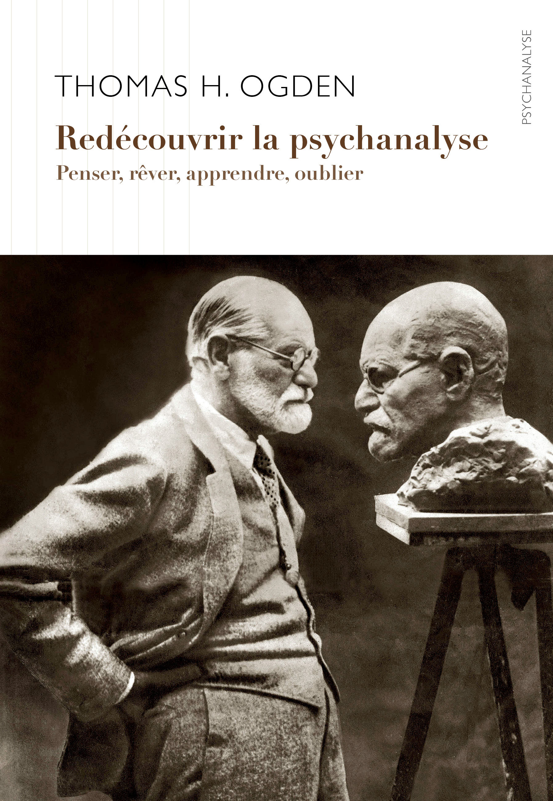 Redécouvrir la psychanalyse