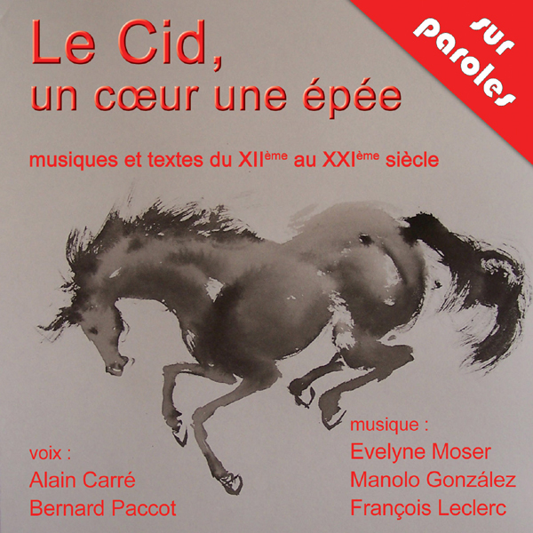Le Cid, Un Coeur Une Épée (Cd Audio)