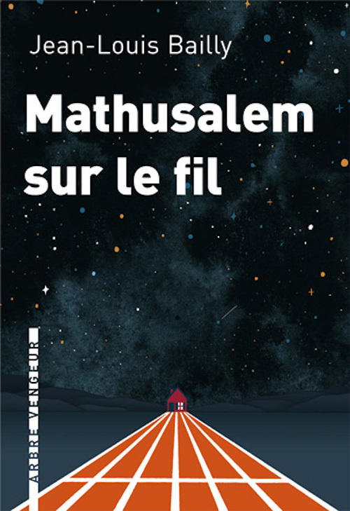 MATHUSALEM SUR LE FIL