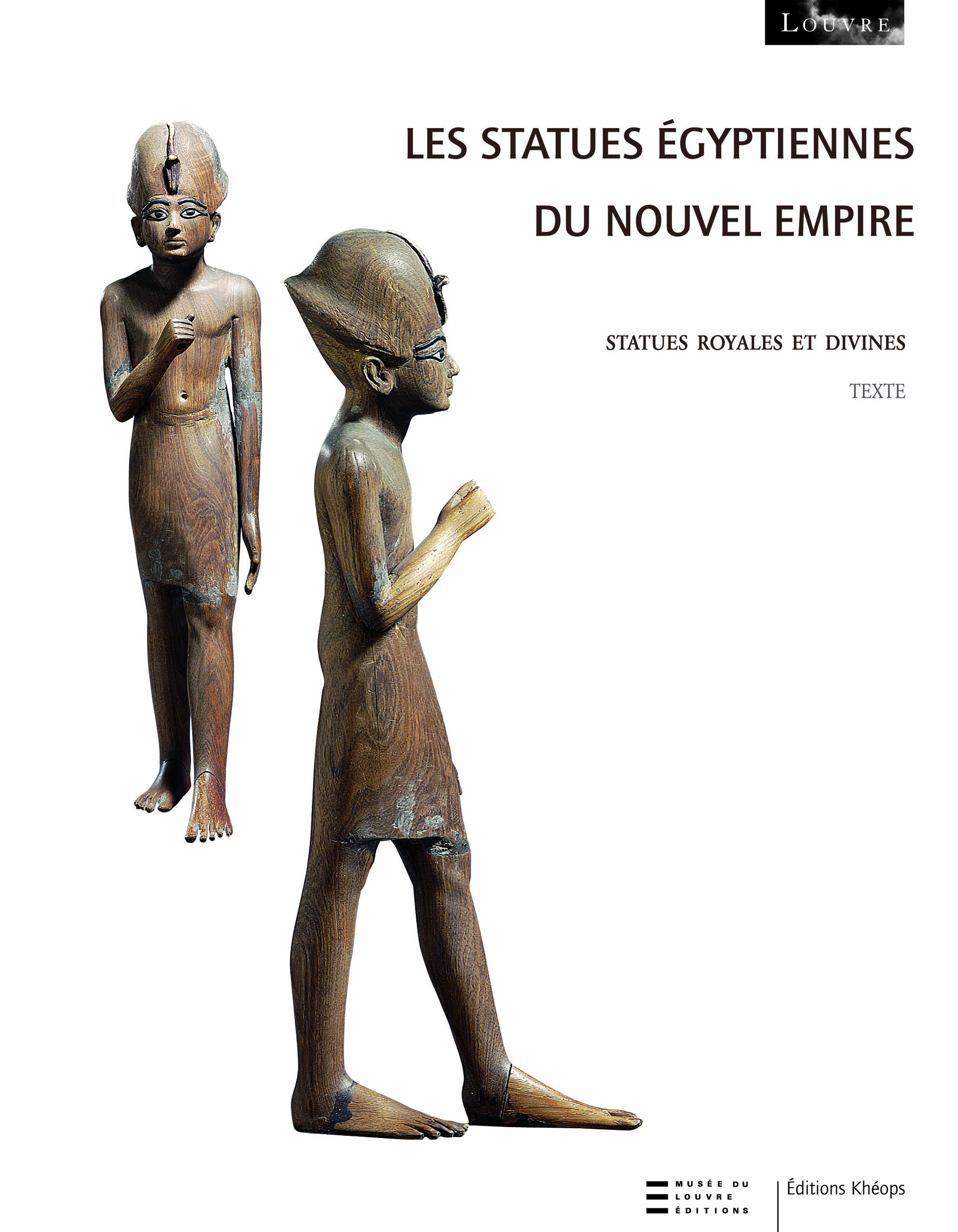 Les statues égyptiennes du Nouvel Empire, Tome I, Statues royales et divines