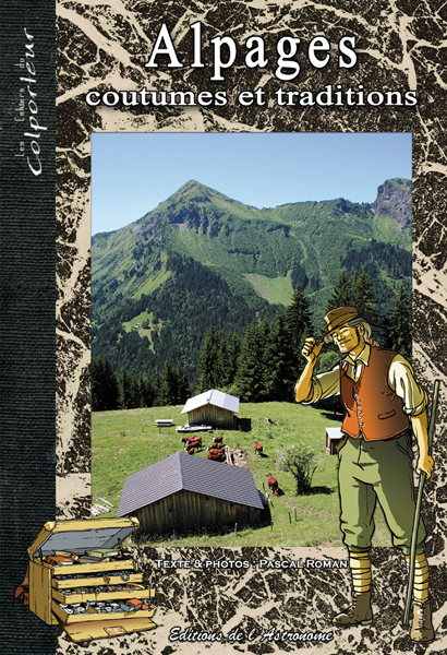Alpages, Coutumes Et Traditions