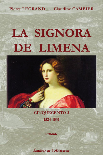La Signora De Limena - Cinquecento 3 (1524-1531)