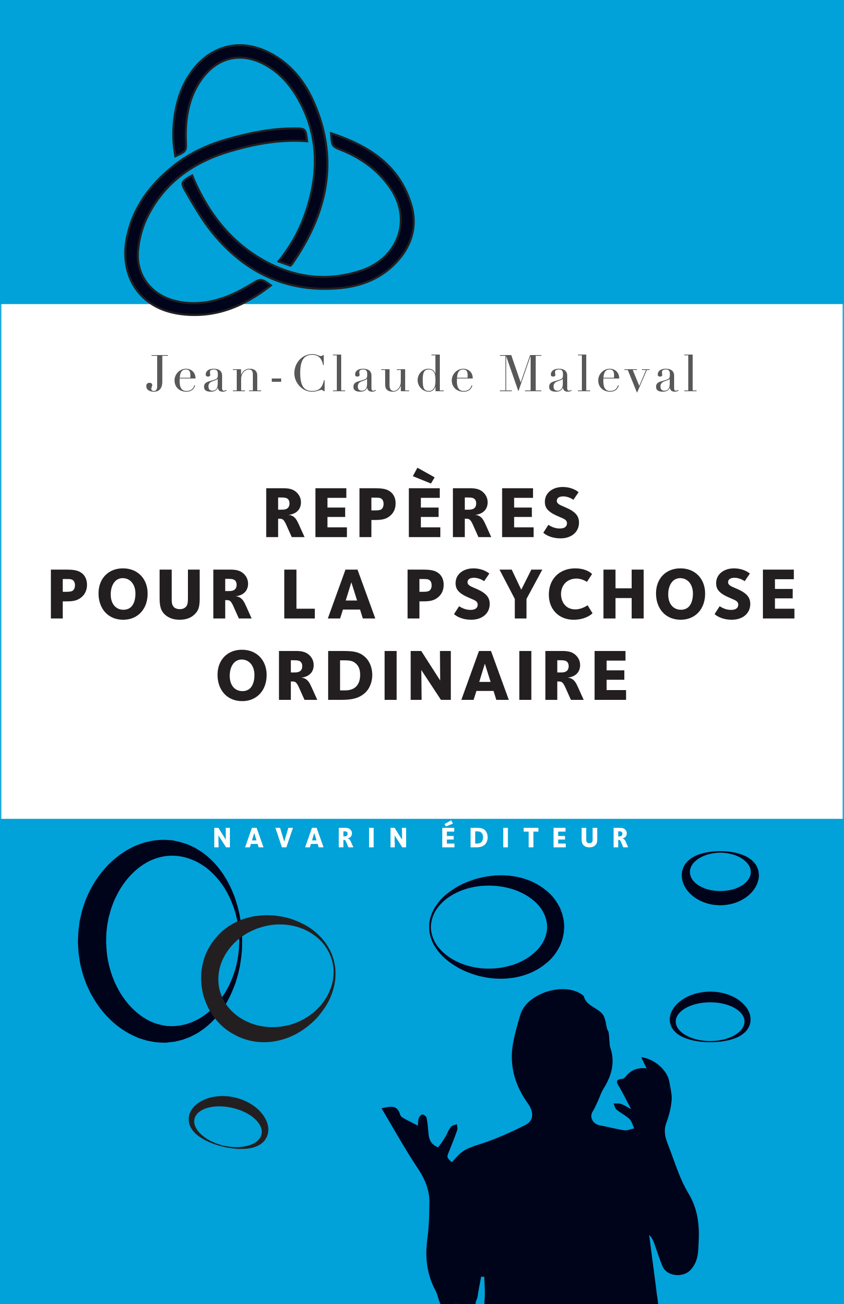 Repères pour la psychose ordinaire