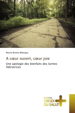 A coeur ouvert, coeur joie