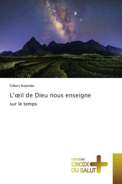 L'oeil de Dieu nous enseigne