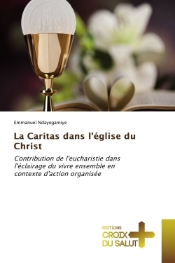 La Caritas dans l'Eglise du Christ
