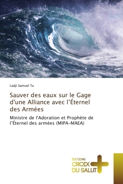 Ministre de l'Adoration et Prophète de l'Éternel des armées (MIPA-MAEA)