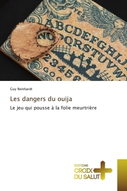 Les dangers du ouija