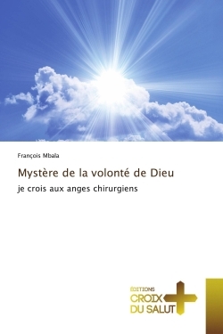Mystère de la volonté de Dieu