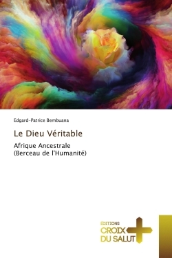 Le Dieu Véritable