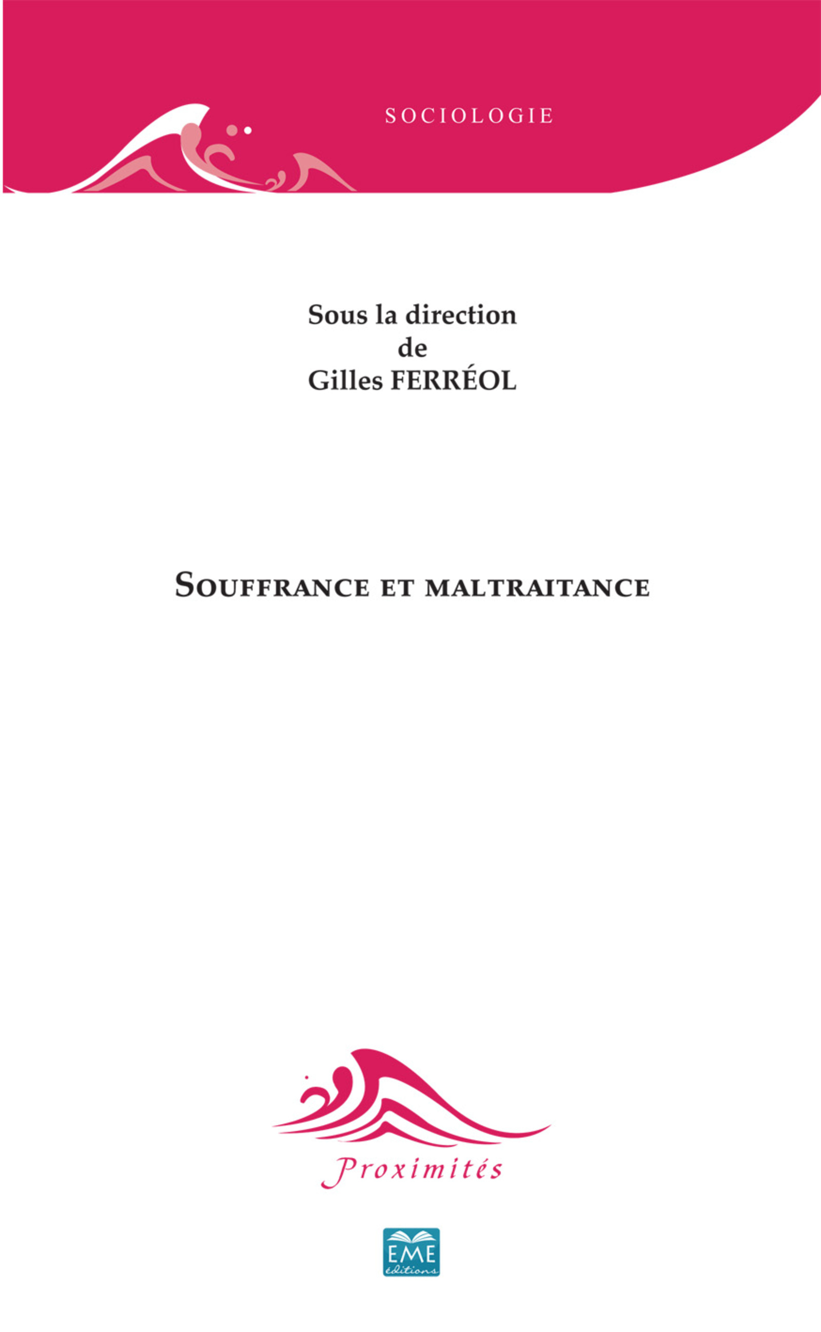 Souffrance et maltraitance
