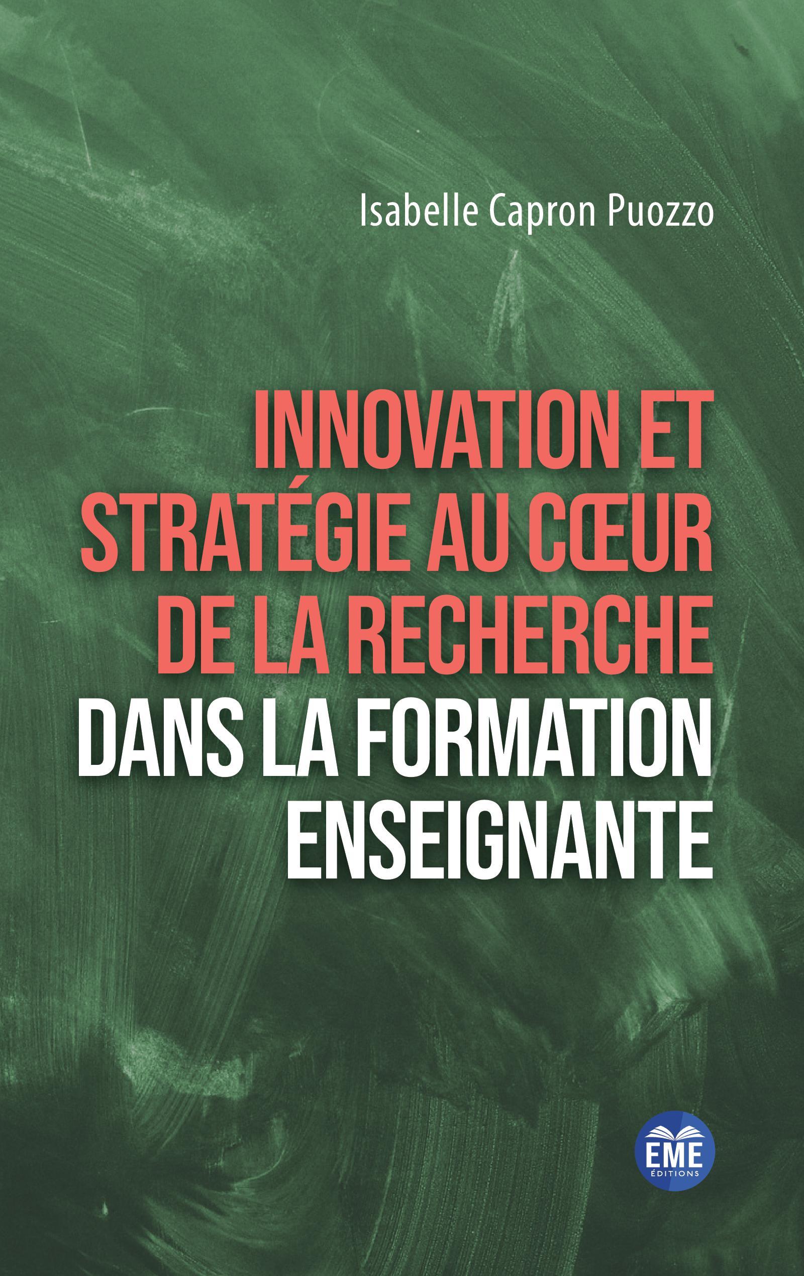 Innovation et stratégie au coeur de la recherche dans la formation enseignante