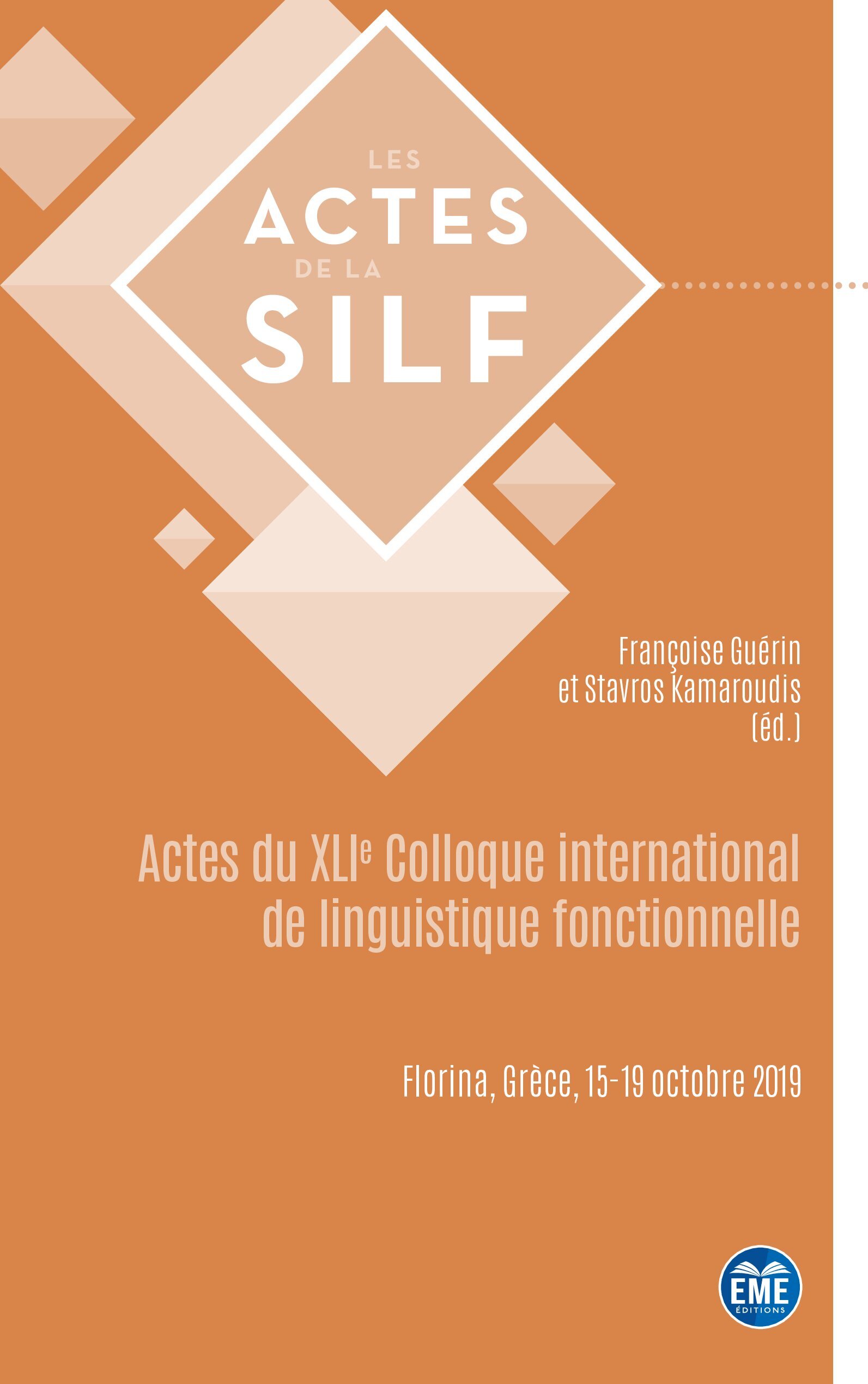 Actes du XLIe Colloque international de linguistique fonctionnelle