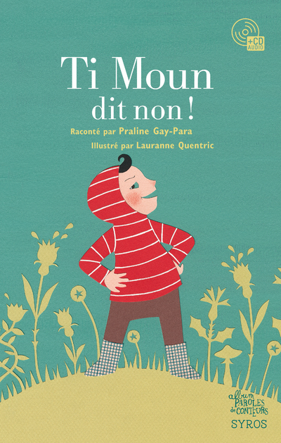 Ti Moun dit non ! (Livre + CD)