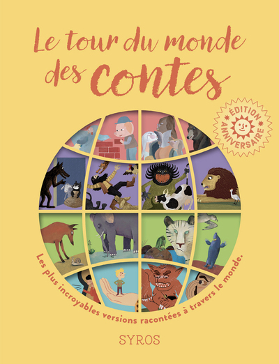 Le tour du monde des contes - Edition anniversaire