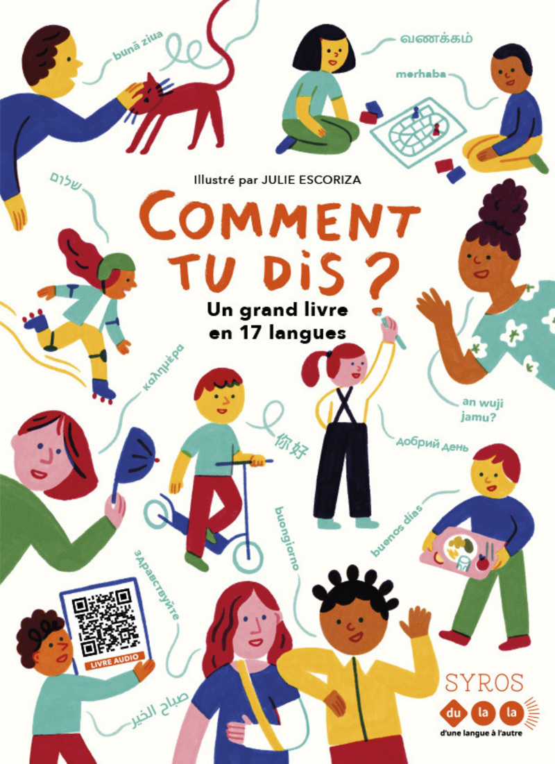Comment tu dis ? Un grand livre en 17 langues