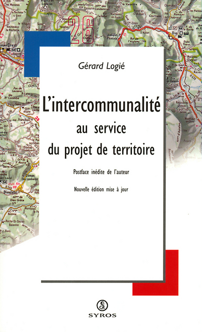 L'INTERCOMMUNALITE AU SERVICE DU PROJET DU TERRITOIRE