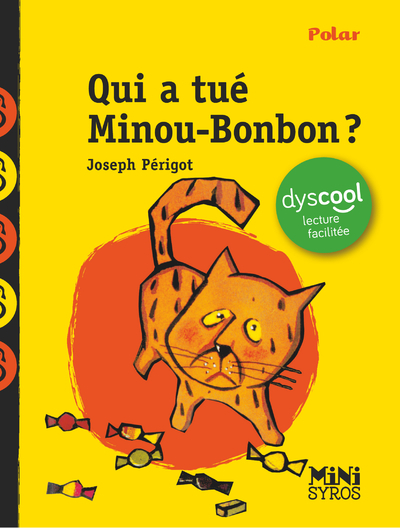 Qui a tué Minou-Bonbon ? Dyscool