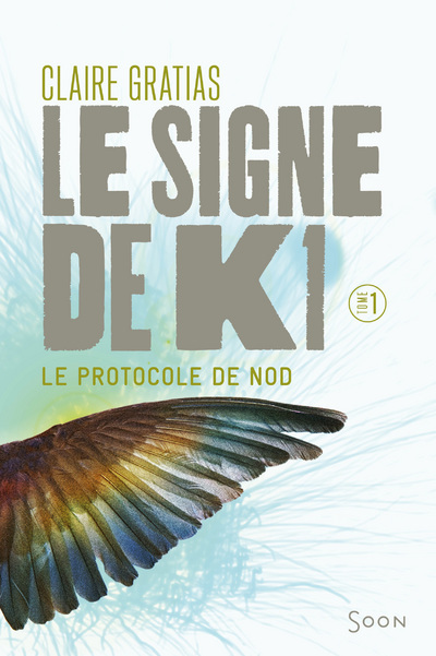 Le Signe de K1 T1:Le Protocole de Nod