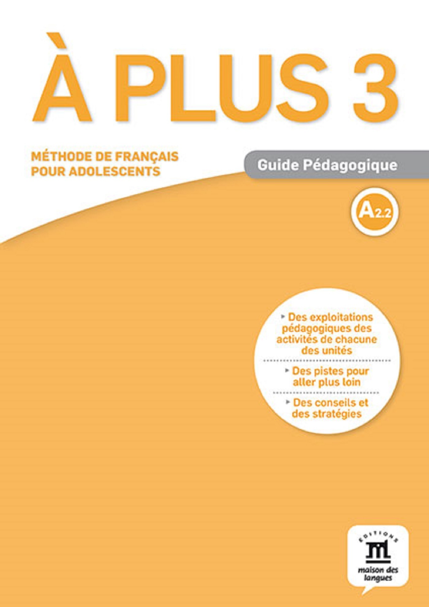 À plus ! 3 - Guide pédagogique