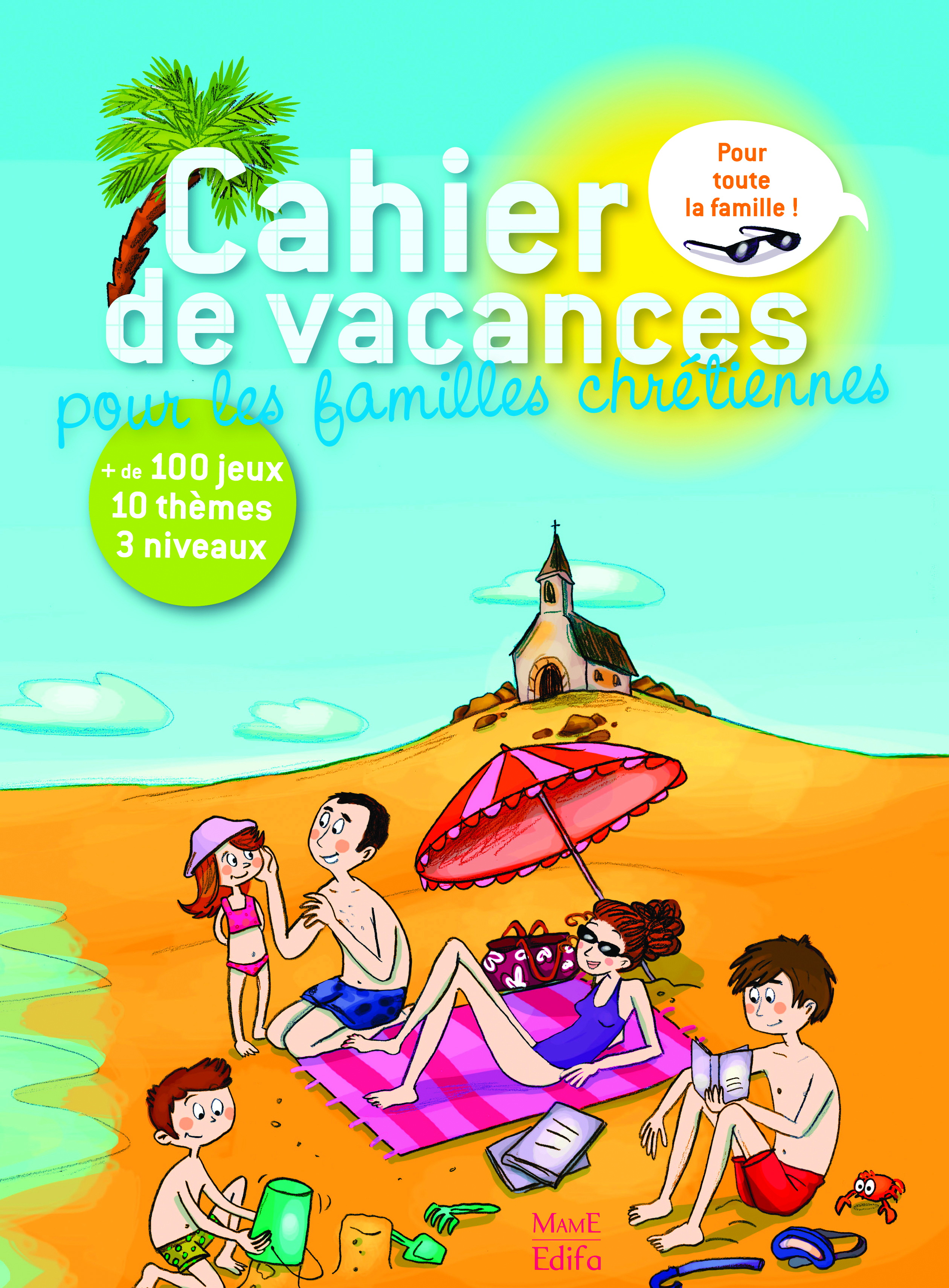 Cahier de vacances pour les familles chrétiennes