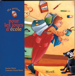 MA PRIERE POUR LES JOURS D'ECOLE