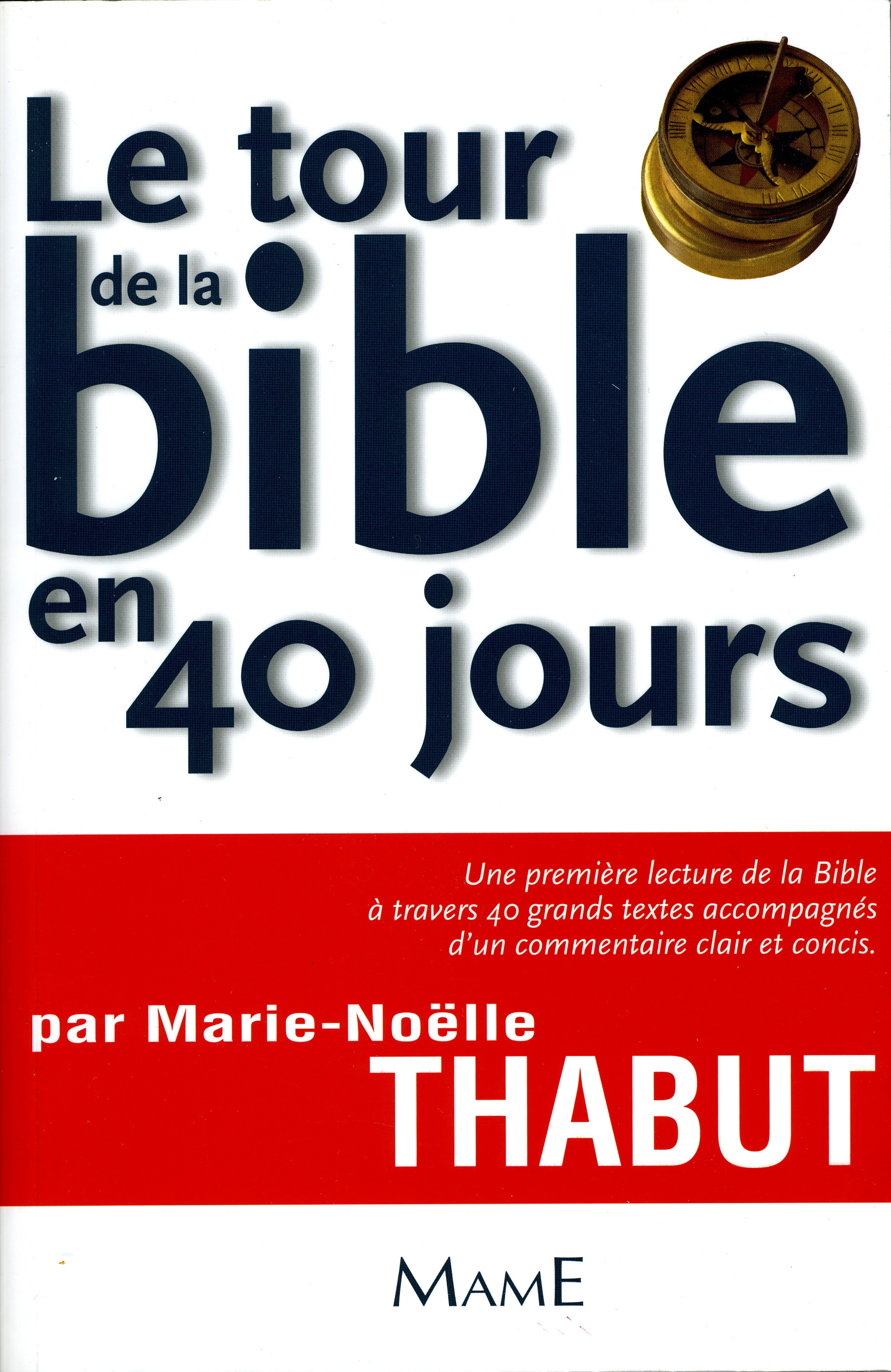 Le tour de la Bible en 40 jours