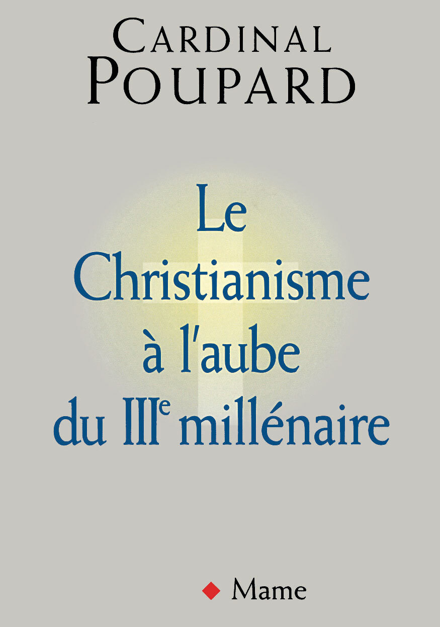 Le christianisme à l'aube du troisieme millénaire