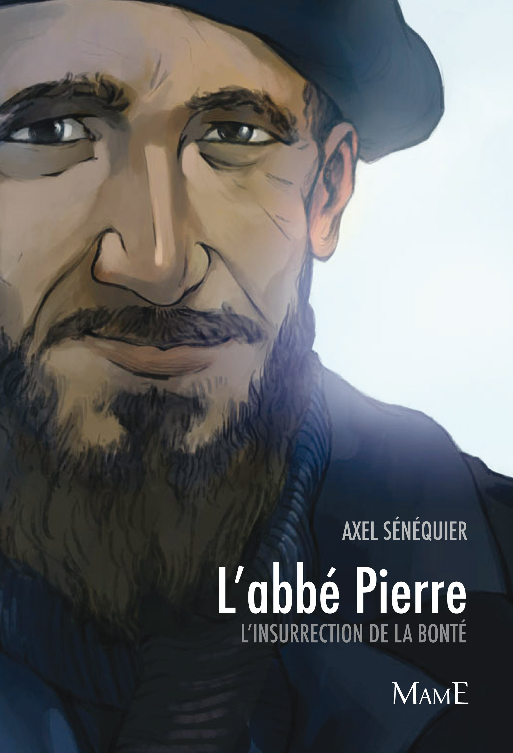L'abbé Pierre, l'insurrection de la bonté
