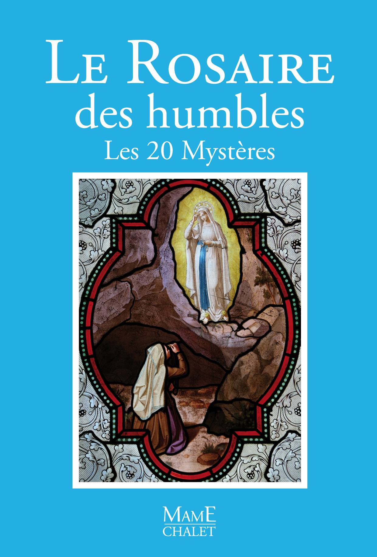 LE ROSAIRE DES HUMBLES NE