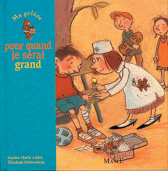 MA PRIERE POUR QUAND JE SERAI GRAND